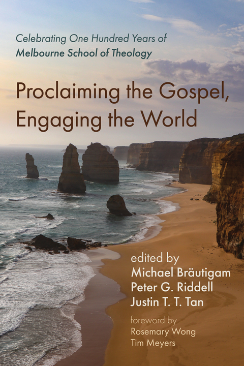 Proclaiming the Gospel, Engaging the World - 