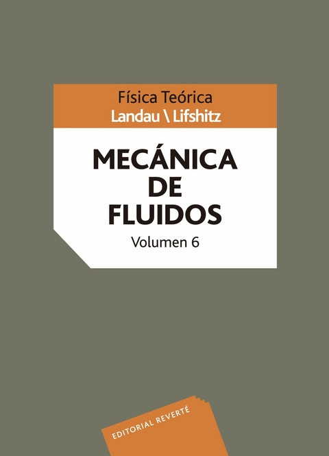 Mecánica de fluidos -  L. D. Landau,  E. M. Lifshitz,  V. B. Berestetskii,  L. P. Pitaevskii