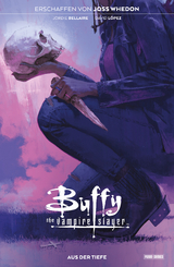 Buffy the Vampire Slayer, Band 3 - Aus der Tiefe - Joss Whedon, Jordie Bellaire