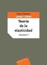 Física teórica.Teoría de la elasticidad -  L. D. Landau,  E. M. Lifshitz,  V. B. Berestetskii,  L. P. Pitaevskii