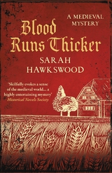 Blood Runs Thicker - Sarah Hawkswood