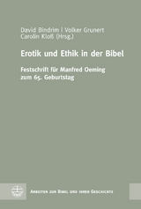 Erotik und Ethik in der Bibel - 