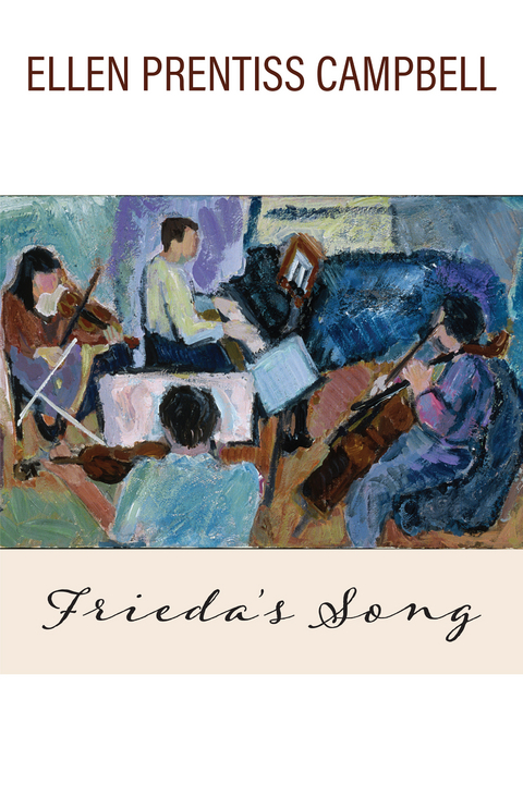 Frieda's Song - Ellen Prentiss Campbell