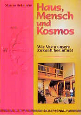 Haus Mensch und Kosmos - Markus Schmieke