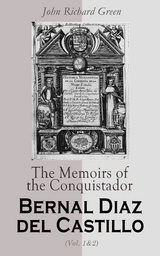 The Memoirs of the Conquistador Bernal Diaz del Castillo (Vol. 1&2) - Bernal Díaz del Castillo