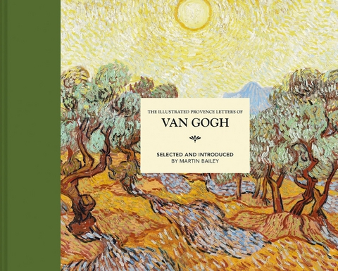 The Illustrated Provence Letters of Van Gogh - 