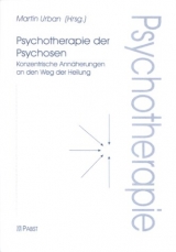 Psychotherapie der Psychosen - 