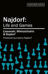 Najdorf - Life and Games - Alexander Beliavsky