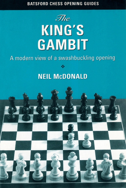 The King's Gambit - Neil McDonald