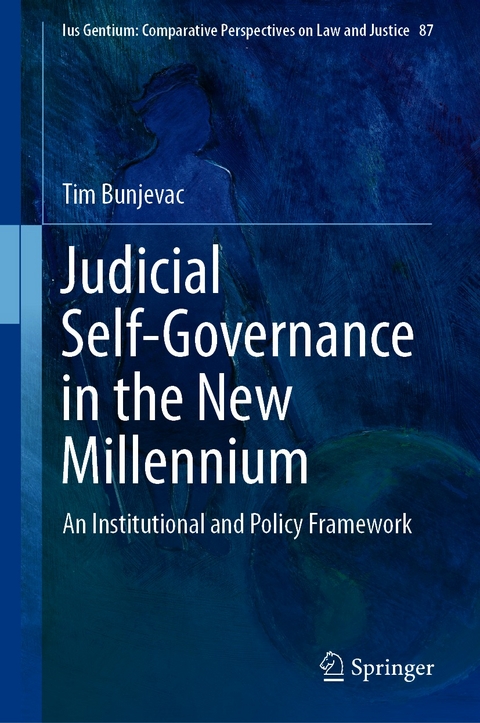 Judicial Self-Governance in the New Millennium - Tim Bunjevac