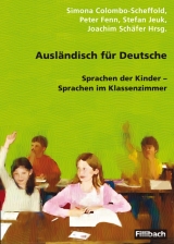 Ausländisch für Deutsche - Simona Colombo-Scheffold, Peter Fenn, Stefan Jeuk, Joachim Schäfer, Basil Schader, Peter Dines, Monika Jäger-Manz, Ioana Velica