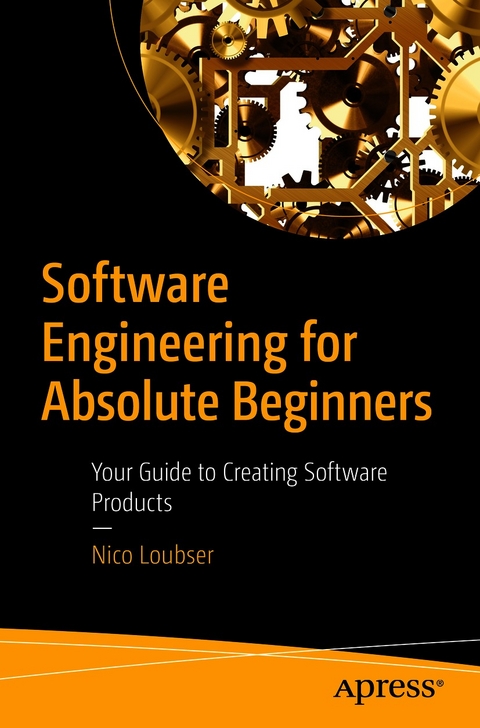 Software Engineering for Absolute Beginners - Nico Loubser