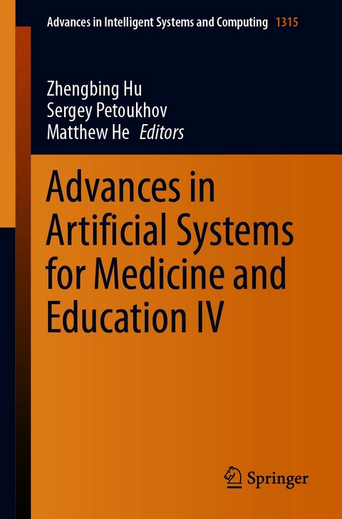 Advances in Artificial Systems for Medicine and Education IV - 