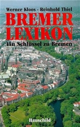 Bremer Lexikon - Kloos, Werner; Thiel, Reinhold