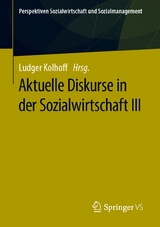 Aktuelle Diskurse in der Sozialwirtschaft III - 