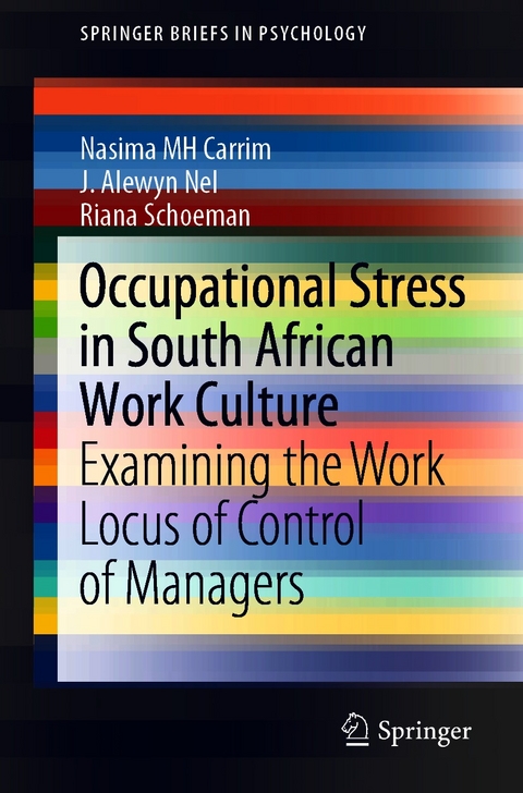 Occupational Stress in South African Work Culture - Nasima MH Carrim, J. Alewyn Nel, Riana Schoeman