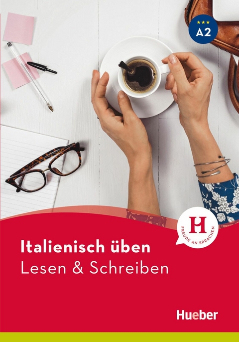 Italienisch üben - Lesen & Schreiben A2 -  Anna Barbierato