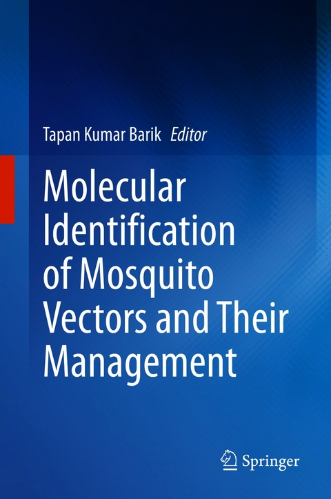 Molecular Identification of Mosquito Vectors and Their Management - 