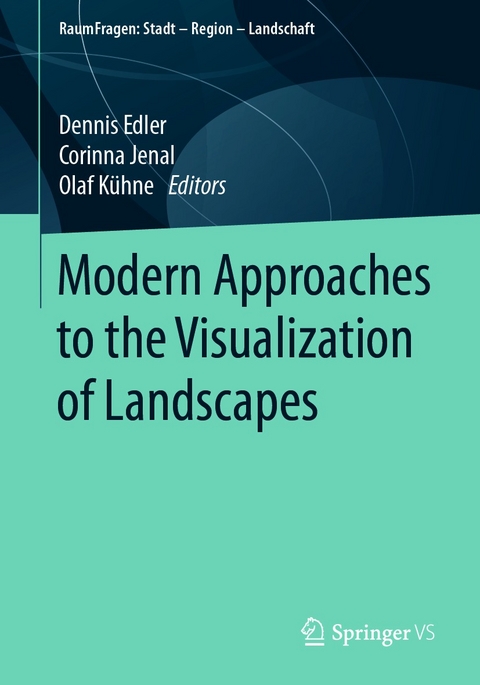 Modern Approaches to the Visualization of Landscapes - 