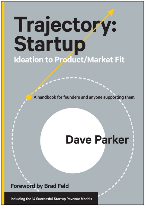 Trajectory: Startup -  Dave Parker