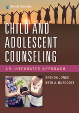 Child and Adolescent Counseling - Brenda Jones, Beth Durodoye