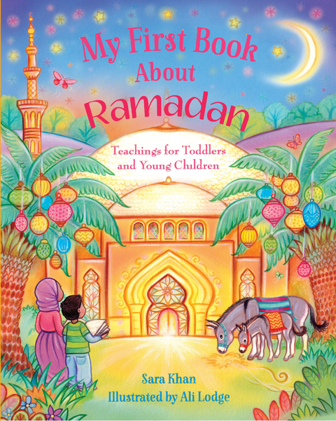 My First Book About Ramadan -  Sara Khan