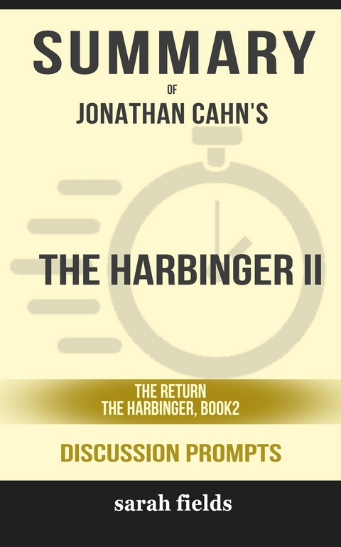 The Harbinger II: The Return (The Harbinger, Book 2) by Jonathan Cahn (Discussion Prompts) - Sarah Fields