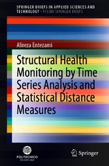 Structural Health Monitoring by Time Series Analysis and Statistical Distance Measures - Alireza Entezami