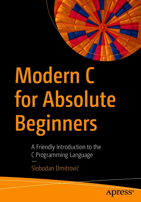 Modern C for Absolute Beginners - Slobodan Dmitrović