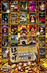 13 Goldies of Hammer Boox - Faye Hell, Markus Kastenholz, Torsten Scheib, Azrael ap Cwanderay