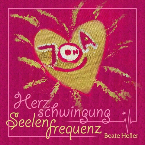 Herzschwingung -  Beate Hefler