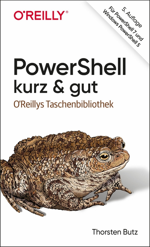 PowerShell - kurz & gut -  Thorsten Butz