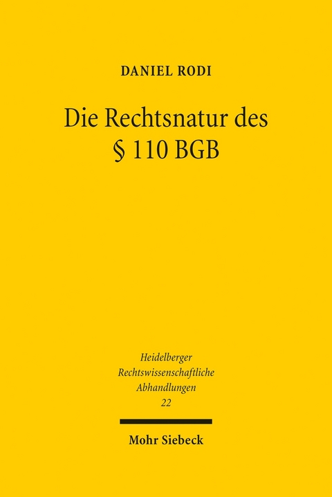 Die Rechtsnatur des § 110 BGB -  Daniel Rodi