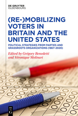 (Re-)Mobilizing Voters in Britain and the United States - 