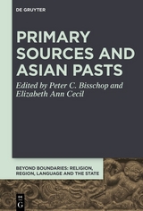 Primary Sources and Asian Pasts - 