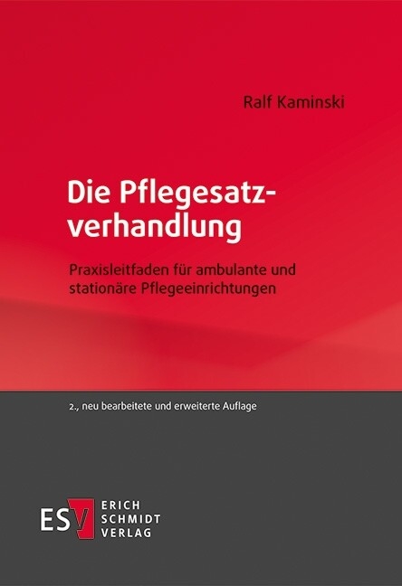 Die Pflegesatzverhandlung -  Ralf Kaminski