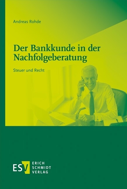 Der Bankkunde in der Nachfolgeberatung -  Andreas Rohde