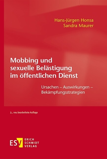 Mobbing und sexuelle Belästigung im öffentlichen Dienst -  Hans-Jürgen Honsa,  Sandra Maurer