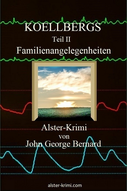 KOELLBERGS Teil II - Familienangelegenheiten - John George Bernard