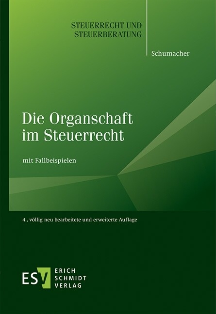 Die Organschaft im Steuerrecht -  Peter Schumacher