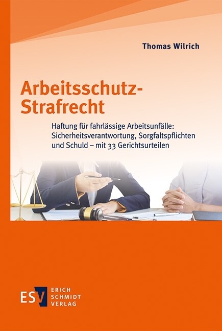 Arbeitsschutz-Strafrecht -  Thomas Wilrich