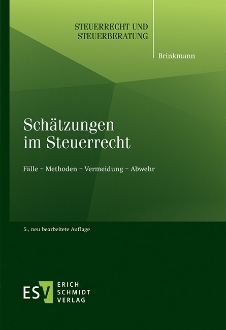 Schätzungen im Steuerrecht -  Michael Brinkmann