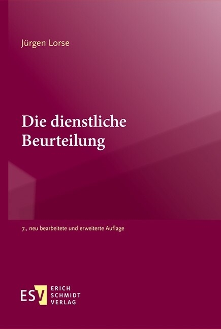 Die dienstliche Beurteilung -  Jürgen Lorse