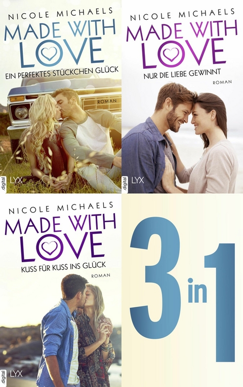 Made with Love - Alle 3 Bände in einem E-Book -  Nicole Michaels