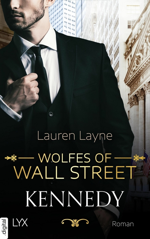 Wolfes of Wall Street - Kennedy -  Lauren Layne