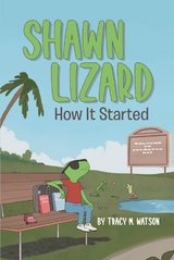 Shawn Lizard -  Tracy M. Watson