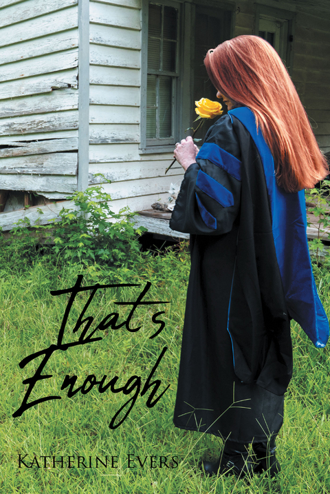 That's Enough -  Katherine Evers