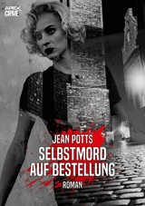 SELBSTMORD AUF BESTELLUNG - Jean Potts