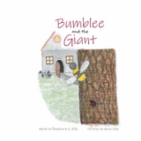 Bumblee and the Giant - Rosemarie E. Hille