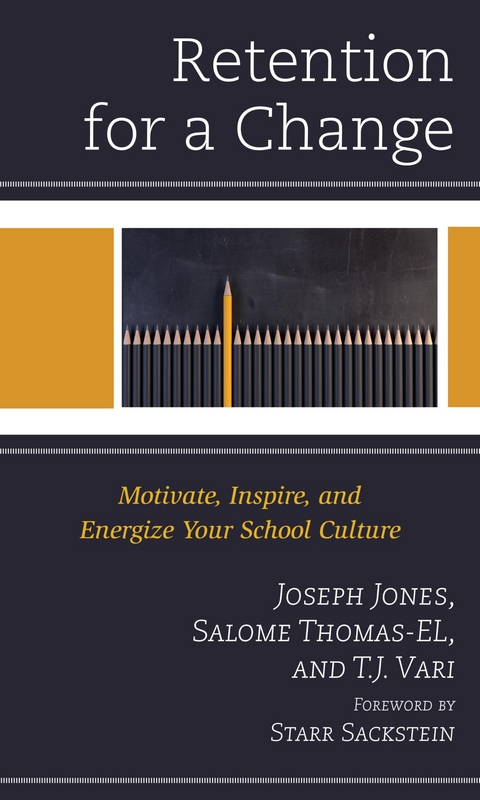 Retention for a Change -  Joseph Jones,  Salome Thomas-EL,  T.J. Vari